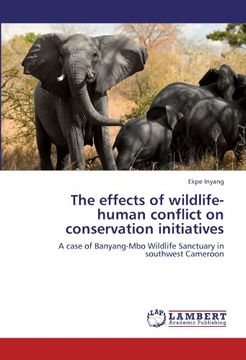 portada the effects of wildlife-human conflict on conservation initiatives (en Inglés)