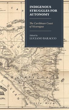 portada Indigenous Struggles for Autonomy: The Caribbean Coast of Nicaragua (en Inglés)