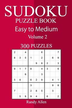 portada 300 Easy to Medium Sudoku Puzzle Book (en Inglés)