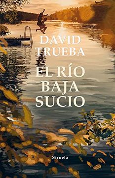 portada El río Baja Sucio (in Spanish)