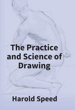 portada The Practice And Science Of Drawing (en Inglés)