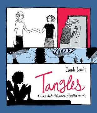 portada tangles: a story about alzheimer ` s, my mother, and me (en Inglés)