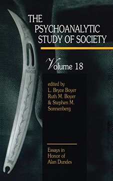 portada The Psychoanalytic Study of Society, v. 18: Essays in Honor of Alan Dundes (en Inglés)