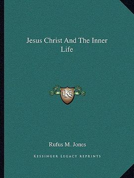 portada jesus christ and the inner life (in English)