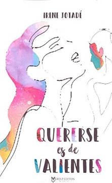 portada Quererse es de Valientes (in Spanish)