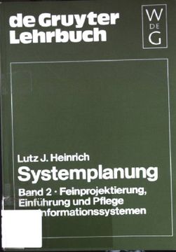 portada Systemplanung: Bd. 1: Analyse und Grobprojektierung von Informationssystemen. De-Gruyter-Lehrbuch (en Alemán)