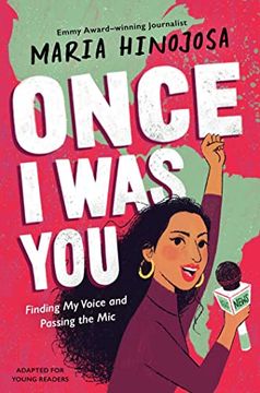 portada Once i was you -- Adapted for Young Readers: Finding my Voice and Passing the mic (in English)