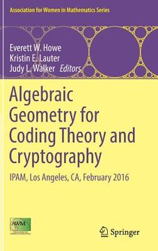 portada Algebraic Geometry for Coding Theory and Cryptography: Ipam, Los Angeles, Ca, February 2016 (en Inglés)