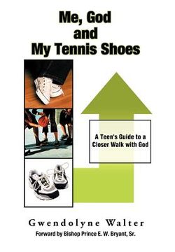 portada me, god and my tennis shoes