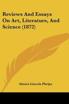 portada reviews and essays on art, literature, and science (1872) (en Inglés)