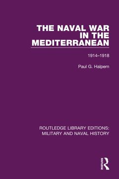 portada The Naval War in the Mediterranean: 1914-1918 (in English)