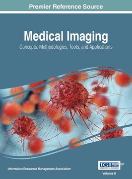 portada Medical Imaging: Concepts, Methodologies, Tools, and Applications, VOL 2 (in English)