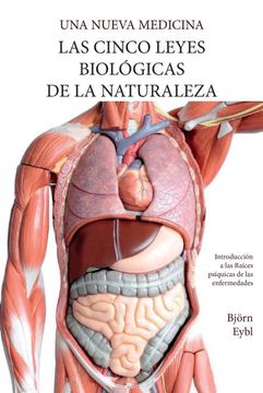 portada Las Cinco Leyes Biologicas de la Naturaleza: La Nueva Medicina (in English)