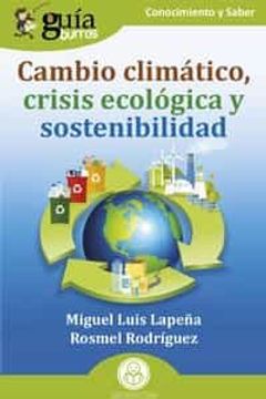 portada Guiaburros: Cambio Climatico, Crisis Ecologica y Sostenibilidad