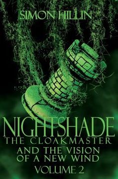 portada Nightshade the Cloakmaster and the Vision of a New Wind, Volume 2