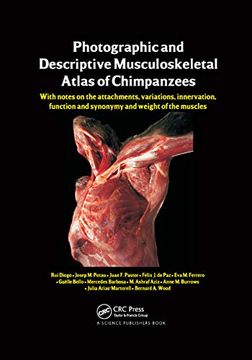 portada Photographic and Descriptive Musculoskeletal Atlas of Chimpanzees: With Notes on the Attachments, Variations, Innervation, Function and Synonymy and Weight of the Muscles (in English)