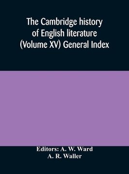 portada The Cambridge history of English literature (Volume XV) General Index