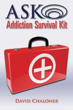 portada ASK Addiction Survival Kit: Walking Back To Yourself (en Inglés)