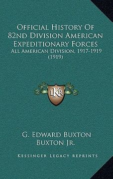 portada official history of 82nd division american expeditionary forces: all american division, 1917-1919 (1919)