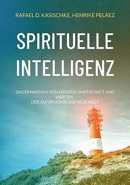 portada Spirituelle Intelligenz: Das Erwachen von Mensch, Wirtschaft und Werten. Der Aufbruch in die Neue Welt (in German)