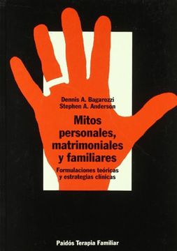 portada Mitos Personales, Matrimoniales y Familiares: Formulaciones Teóricas y Estrategias Clínicas