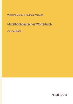 portada Mittelhochdeutsches Wörterbuch: Zweiter Band (en Alemán)