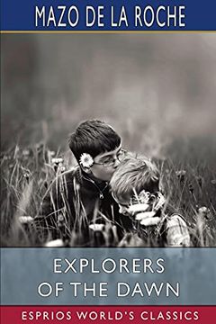 portada Explorers of the Dawn (Esprios Classics) (in English)