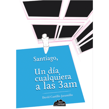 portada Santiago, un día Cualquiera a las 3 am (in Spanish)