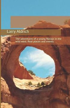 portada The Navajo Gambler: The adventures of a young Navajo in the wild west. (en Inglés)
