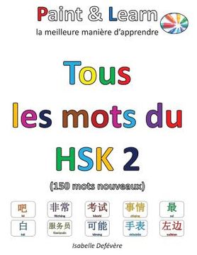 portada Tous les mots du HSK 2: Paint & Learn (en Francés)