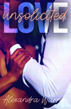 portada Love Unsolicited (in English)