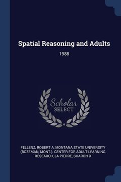 portada Spatial Reasoning and Adults: 1988 (en Inglés)