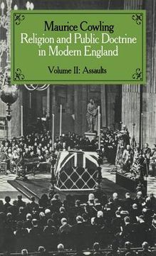 portada Religion and Public Doctrine in Modern England: Volume 2 Hardback: Assaults vol 2 (Cambridge Studies in the History and Theory of Politics) (en Inglés)