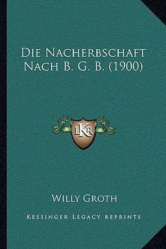 portada Die Nacherbschaft Nach B. G. B. (1900) (in German)