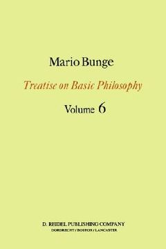 portada treatise on basic philosophy: volume 6: epistemology & methodology ii: understanding the world