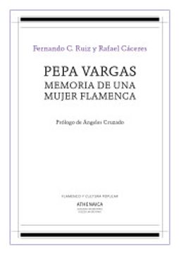 portada Pepa Vargas, memoria de una mujer flamenca