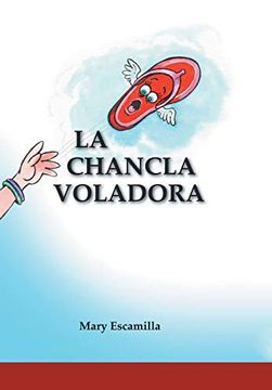 portada La Chancla Voladora (in Spanish)