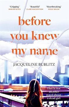 portada Before you Knew my Name: 'An Exquisitely Written, Absolutely Devastating Novel'Red Magazine (en Inglés)