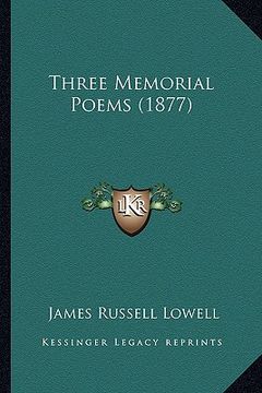 portada three memorial poems (1877) (en Inglés)