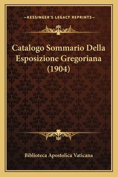 portada Catalogo Sommario Della Esposizione Gregoriana (1904) (en Italiano)