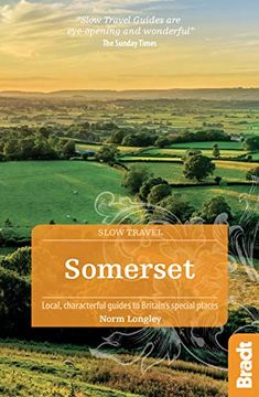 portada Somerset: Local, Characterful Guides to Britain's Special Places (Bradt Slow Travel) 