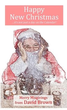 portada Happy New Christmas: Merry Misgivings (in English)