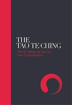 portada The Tao Te Ching: 81 Verses by Lao Tzu with Introduction and Commentary (en Inglés)