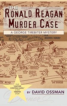 portada The Ronald Reagan Murder Case: A George Tirebiter Mystery + 1 (hardback) (en Inglés)