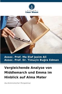 portada Vergleichende Analyse von Middlemarch und Emma im Hinblick auf Alma Mater (en Alemán)