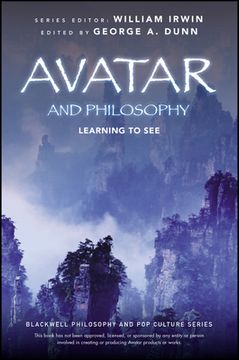 portada Avatar And Philosophy: Learning To See (in English)