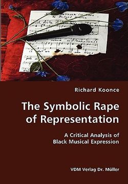 portada the symbolic rape of representation- a critical analysis of black musical expression (in English)