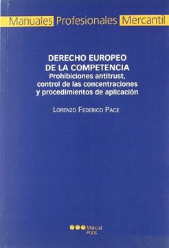 portada Derecho Europeo De La Competencia. Prohibiciones Antitrust, Control De Las Concentraciones Y Procedimientos De