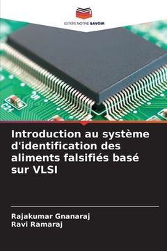 portada Introduction au système d'identification des aliments falsifiés basé sur VLSI (in French)
