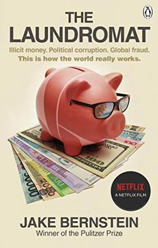 portada The Laundromat: Inside the Panama Papers Investigation of Illicit Money Networks and the Global Elite (en Inglés)